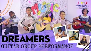 DREAMERS  Guitar Group Performance  Music  Whyteleafe [upl. by Amaral]