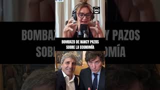 BOMBAZO de Nancy Pazos ¿El modelo de convertibilidad trucha de Milei termina mal [upl. by Luby]