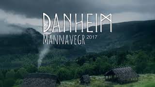 Danheim  Mannavegr Full Album 2017 Viking Era amp Viking War Music [upl. by Fulvia561]