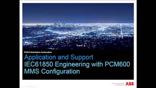 IEC 61850 Engineering with PCM600  Part 2 MMS Configuration [upl. by Sommer]