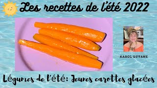 Comment faire des Carottes glacées [upl. by Rehpotsihc]