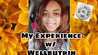 My Experience with Wellbutrin [upl. by Akinak]