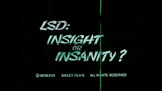 LSD Insight or Insanity 1967 18 mins  Documentary [upl. by Adnylg501]