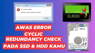 Awas Error Cyclic Redundancy Check Pada SSD dan Hard Disk Kamu [upl. by Mirelle]