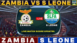 Zambia Vs Sierra Leone Live Match Today  ZAM Vs SL Live Football Match 2024 [upl. by Fergus959]