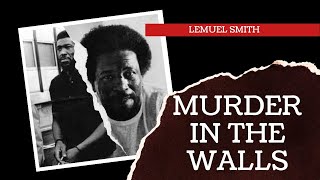 Murder in the walls  The case of Lemuel Smith [upl. by Fiona242]