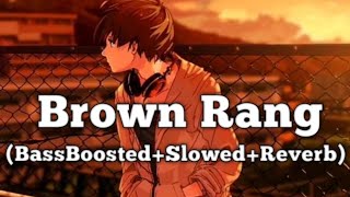 Brown Rang Non Copyrighte Song BassBoostedSlowedReverb Honey Singh [upl. by Zindman]