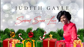 Judith Gayle  Spread Some Love official video [upl. by Madanhoj]