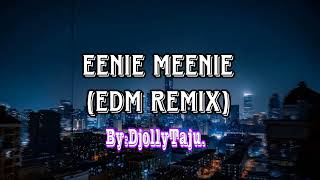 Eenie Meenie EDM Remix Sean Kingston amp Justin Bieber ByDjollyTaju [upl. by Llered30]