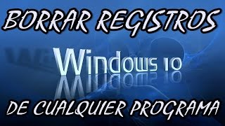 Como borrar el resgistro de programas en windows 10 [upl. by Athena551]