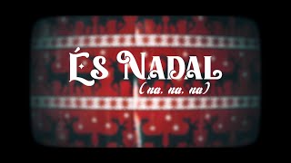 Oxigen  És Nadal na na na Videoclip Oficial [upl. by Bremser]