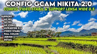 Support Wide 05 amp Video Stabil‼️ Gcam Nikita 20 Config Pixel Color HDR Foto Berwarna Dan Detail [upl. by Jacobsen]