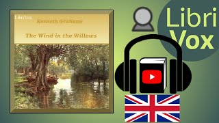 The Wind in the Willows version 3 by Kenneth GRAHAME read by Adrian Praetzellis  Full Audio Book [upl. by Beryle]