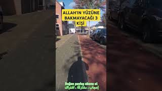 ALLAHIN YÜZÜNE BAKMAYACAĞI 3 KİŞİ hayalhanem sözlerköşkü dinivideolar dualar iman islam [upl. by Kristin324]