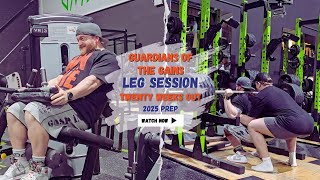 Guardians pf the Gains  Leg Session  20 weeks out  2025 Prep [upl. by Sollie]