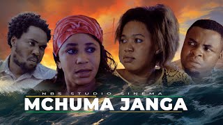 MCHUMA JANGA  new swahili movies  full bongo movie [upl. by Ajiam]