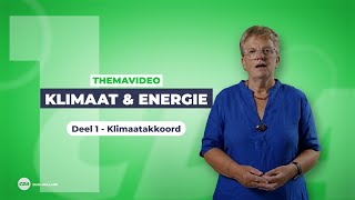 Themavideo Klimaat en energie  deel 1 Klimaatakkoord [upl. by Jenness]