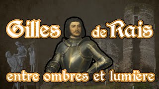 1440  Gilles de Rais entre ombres et lumière [upl. by Pufahl]