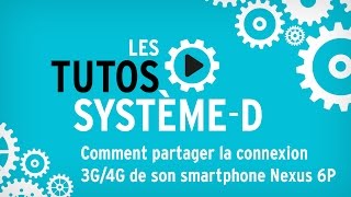 Tutos SystèmeD  comment partager la connexion 3G4G de son smartphone Nexus avec son PC [upl. by Leuqim448]