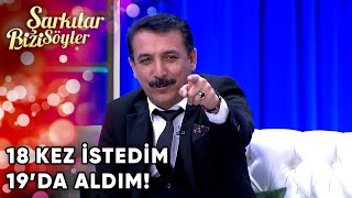 quot18 Kez İstedim 19da Aldımquot  Şarkılar Bizi Söyler 38 Bölüm [upl. by Daniela]