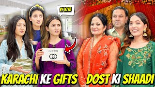 Dost Ki Shaadi Par Jana Para🥰Gifts Dekh Kr Has Has Ke Bura Hal Hogaya🤣Sistrology [upl. by Ledoux]