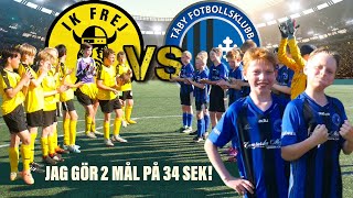 JAG GÖR TVÅ MÅL PÅ 34 SEKUNDER amp GUSTAV GÖR ETT GALET VOLLEYSKOTT  Täby FKIK Frej P09 [upl. by Mooney232]