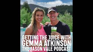 SEASON 4 1 The Jason Vale Podcast Gemma Atkinson [upl. by Mirna]