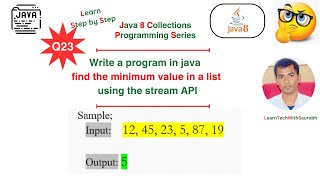 Q23 Find the Minimum Value in a List using Stream API in Java 8  java8 streamapi java8tutorial [upl. by Aihgn]