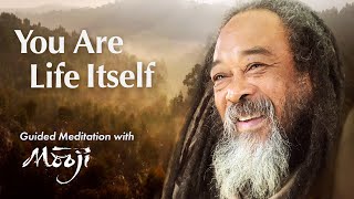 You Are Life Itself — Guided Meditation with Mooji [upl. by Corie]