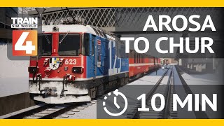 Arosa to Chur in 10 minutes  Train Sim World 4 [upl. by Adnaerb]