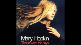 Mary Hopkin  Those Were The Days 1968 with Lyrics 🎧 [upl. by Kim824]