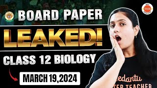 Class 12th Biology March 19 2024 Paper Leak  Amrita Maam [upl. by Nytnerb]