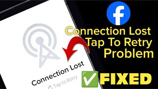 How To Fix Connection Lost Tap To Retry Error On Facebook In Android Mobile  fb Login Failed Error [upl. by Azal34]