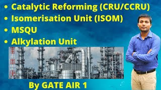 Part 5 Catalytic reforming ISOMMotor spirit Quality UpgradationALKYLATION  By GATE AIR 1 Hindi [upl. by Arraic]