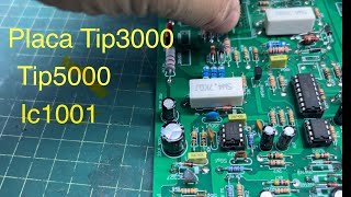 Placa Tip3000  Tip5000  Ic1000 versão Tip [upl. by Scully231]