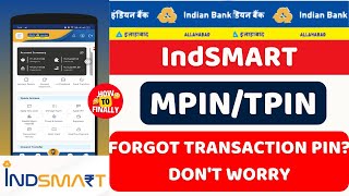 How to Reset Tpin in indian bank app  IndSMART Transaction Pin Forgot  Indian Bank IndSMART App [upl. by Eirene]