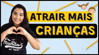 6 FORMAS DE ATRAIR UMA CRIANÇA NA IGREJA  Como atrair os alunos da ebd [upl. by Gardas605]