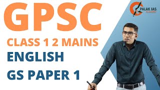 GPSC CLASS 1 2 Mains EnglishPaper 1 Analysis  GPSC 1 2 Mains Exam Strategy  GPSC  PALAKIAS [upl. by Adon316]