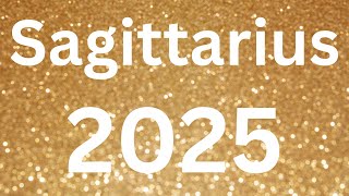 SAGITTARIUS 2025 TAROT  MAJOR LIFE CHANGES BIG THINGS ABOUT TO HAPPEN 2025 PREDICTIONS 🌚🌈🌞 [upl. by Orabelle]