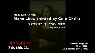 4735【12】Bandini Pieta＋Mona Lisa＝Cain27s Workバンディーニのピエタ像モナリザ＝カイン27作Hiroshi Hayashi JP [upl. by Eicirtap]