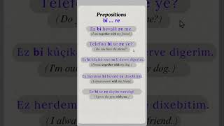 Learn Kurmanji Kurdish Grammar  Prepositions bi and re [upl. by Aietal]