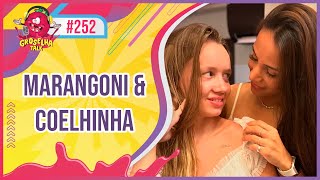 MARANGONI amp COELHINHA feat MOSKITÃO  GROSELHA TALK 252 [upl. by Iloj]