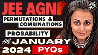 AGNI SERIES PERMUTATIONS amp COMBINATIONS PROBABILITY for JEE  ALL PYQs of JAN 2024 Theory jee2025 [upl. by Joanna]