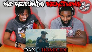 Dax  quotHomicidequot Freestyle reaction No Refund React [upl. by Enilorac274]