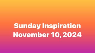 Sunday inspiration 111024 ￼ [upl. by Elleinad110]