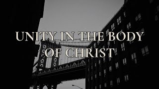 Unity in the Body of Christ  Unity is ImmUNITY series [upl. by Khan]