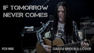 Garth Brooks  If Tomorrow Never Comes Acoustic Cover by Pezzo [upl. by Sairacaz]