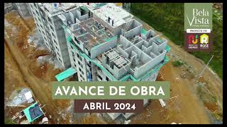 AVANCE DE OBRA BELAVISTA  ABRIL 2024 [upl. by Notneiuq]