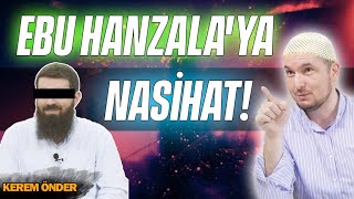 Ebu Hanzalaya nasihat  Kerem Önder [upl. by Marr]