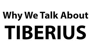 Why We Talk About Tiberius [upl. by Alejandro]